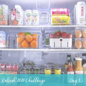 Fridge Organization During our Refresh 2020 5 Day Challenge